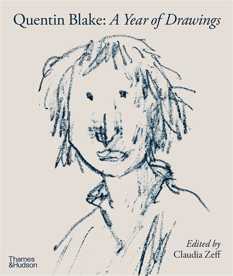 预订英文原版Quentin Blake A Year of Drawings昆汀布莱克一年的绘画Claudia Zeff绘画作品集画册艺术绘画书籍