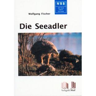 预订 Die Seeadler [White-Tailed Eagle] (Edition: 6) (Edition: 6) (Edition: 6) [9783894321949]