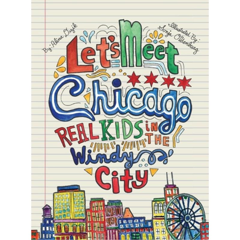 【4周达】Let's Meet Chicago: Real Kids in the Windy City [9780578677606]