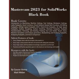 【4周达】Mastercam 2023 for SolidWorks Black Book [9781774590775]