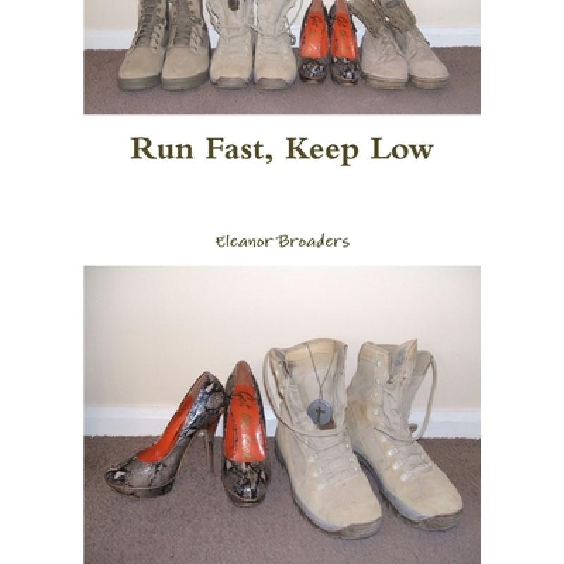 【4周达】Run Fast, Keep Low [9781291326512]