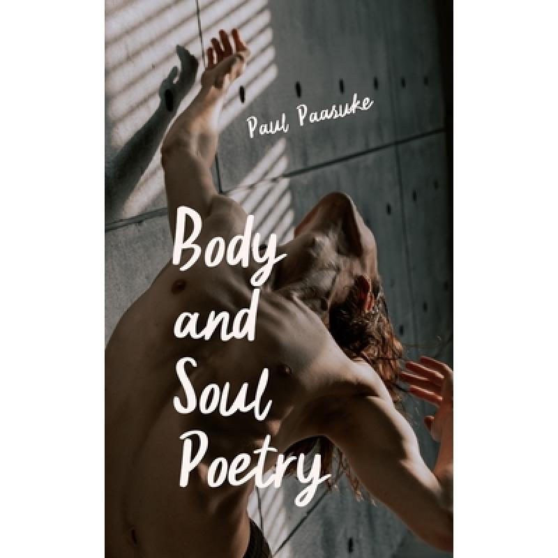 【4周达】Body and Soul Poetry [9789916748138]