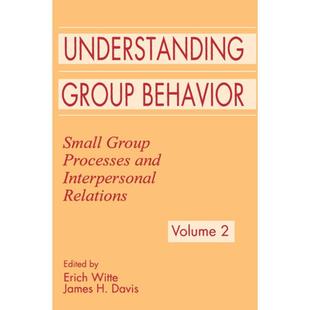 【4周达】Understanding Group Behavior: Volume 1: Consensual Action By Small Groups; Volume 2: Small G... [9780805816426]