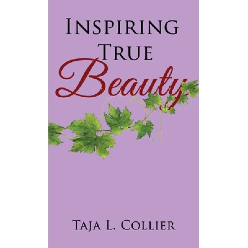 【4周达】Inspiring True Beauty [9780578835112]