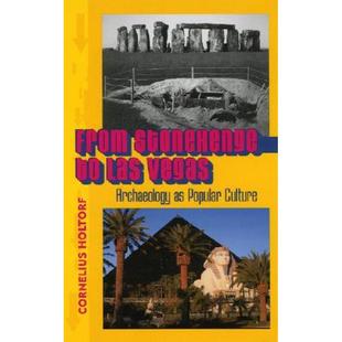 【4周达】From Stonehenge to Las Vegas: Archaeology as Popular Culture [9780759102668]