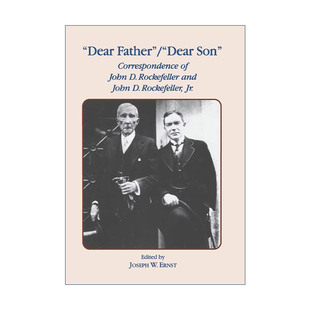 英文原版 Dear Father  Dear Son 石油大王洛克菲勒父子家书集 精装 英文版 进口英语原版书籍