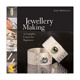 英文原版 Jewellery Making A Complete Course for Beginners 珠宝设计和制作课程入门指南 精装 英文版 进口英语原版书籍