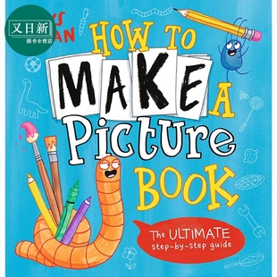 Elys Dolan How to Make a Picture Book 如何制作绘本 故事图画书创作指南 激发儿童创造力 英文原版 进口图书 又日新