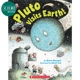 Pluto Visits Earth (With Cd) 学乐绘本 冥王星造访地球 儿童绘本 故事图画书 英文原版 进口图书 又日新