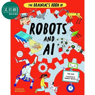 The Brainiacs Book of Robots and AI 机器人与人工智能之书 英文原版 进口图书 儿童科普绘本 百科知识图书 又日新