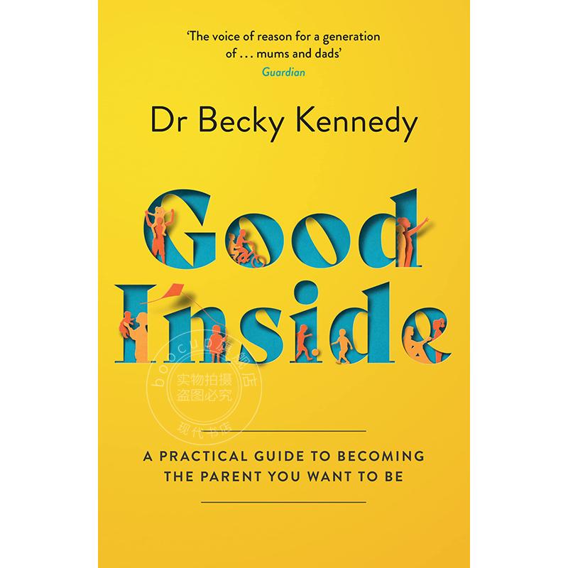 预售 Good Inside 英文原版 看见孩子 洞察 共情与联结 贝姬肯尼迪 育儿书籍 Becky Kennedy