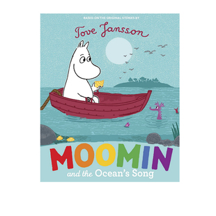 英文原版绘本 Moomin and the Ocean’s Song 姆明 芬兰著名童话小说绘本图画 托芙·扬松