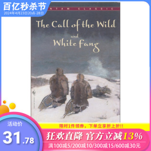 【现货】The Call of the Wild and White Fang，野性的呼唤 Jack London杰克伦敦作品 英文原版