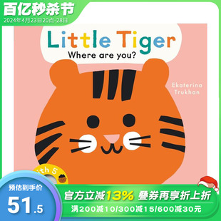 【预售】【翻翻镜面书】你在哪，小老虎？ Baby Faces: Little Tiger， Where Are You? 英文儿童趣味互动绘本 进口童书