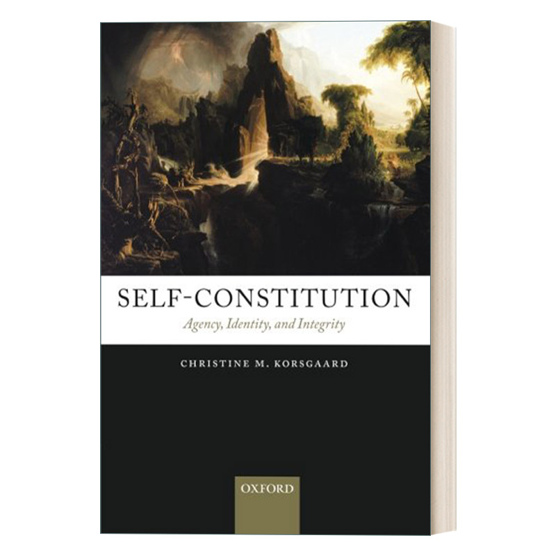 英文原版 Self-Constitution 自我构建：代理，身份和完整性 克里斯蒂娜·科尔斯戈德 英文版 进口英语原版书籍
