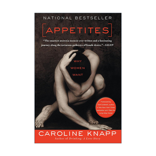 英文原版 Appetites 欲望 女性传记 厌食症 Caroline Knapp 英文版 进口英语原版书籍