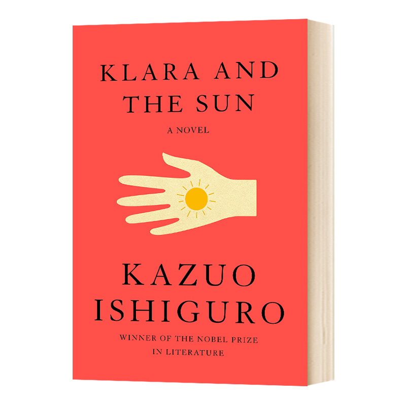 克拉拉与太阳 英文原版 Klara and the Sun 石黑一雄 Kazuo Ishiguro 英文版进口英语文学小说书籍