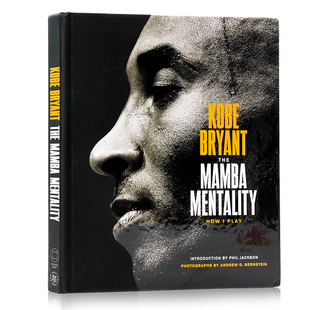 科比自传英文原版 曼巴精神 Kobe Bryant The Mamba Mentality How I Play 科比布莱恩特NBA书籍纪念精装珍藏书收藏 篮球技巧干货