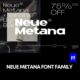 Neue Metana 18款潮流现代酸性逆反差英文字体标识家族字体安装