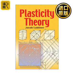 Plasticity Theory 塑性理论 塑性力学 固体力学 机械工程 Jacob Lubliner