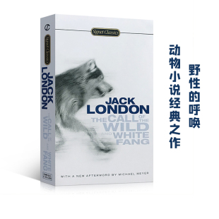 预售 英文原版 The Call of the Wild and White Fang 野性的呼唤 & 白牙 杰克伦敦 Jack London 经典文学名著 Signet Classics