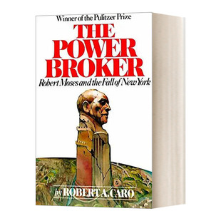 权力掮客 罗伯特 摩西与纽约的沦陷 The Power Broker 英文原版自传 Robert A. Caro 进口英语书籍