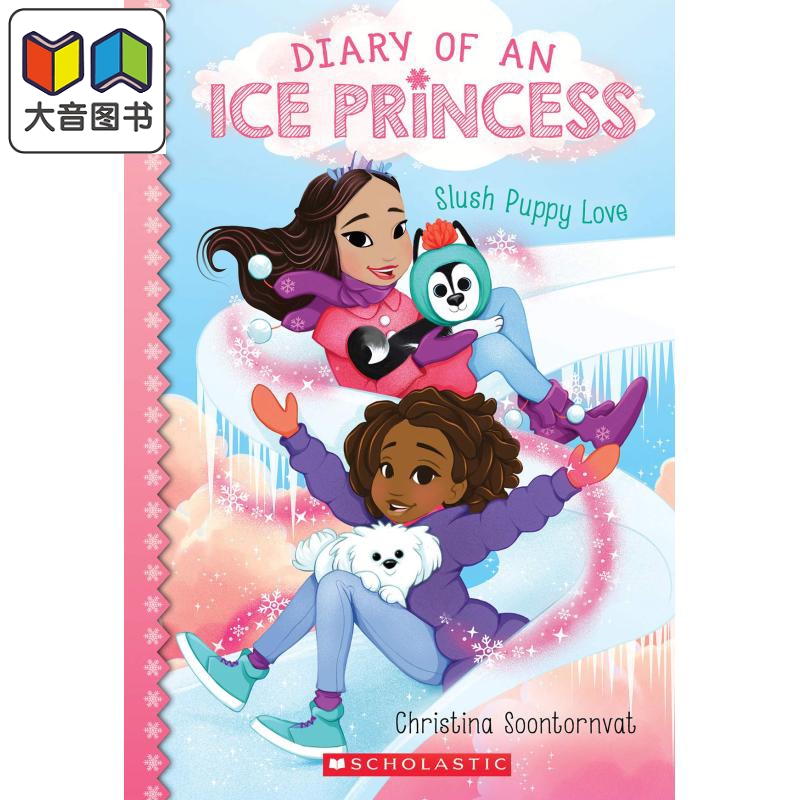 Diary of an Ice Princess 5 Slush Puppy Love 学乐章节书:冰公主的日记本5 儿童故事图画书 英文原版 进口图书 大音