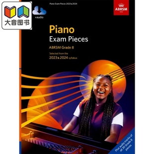 Piano Exam Pieces 2023 & 2024 ABRSM Grade 8 英皇考级 钢琴考试曲目2023&2024 英国皇家音乐学院8级 含音频 大音