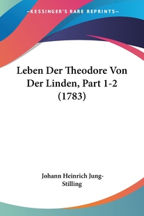 预售 按需印刷 Leben Der Theodore Von Der Linden  Part 1-2 (1783)德语ger