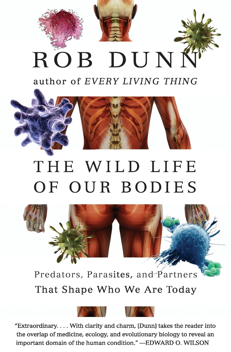 预售 按需印刷The Wild Life of Our Bodies  Predators and Partners That Shape Who We Are Today 我们身体的野生动物 英文原版