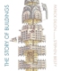 预售 英文原版 儿童插图百科 建筑的故事 从埃及金字塔到悉尼歌剧院 The Story of Buildings