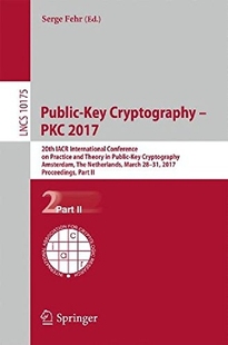 【预订】Public-Key Cryptography - Pkc 2017