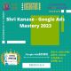 Shri Kanase - 谷哥 Ads Mastery 2023