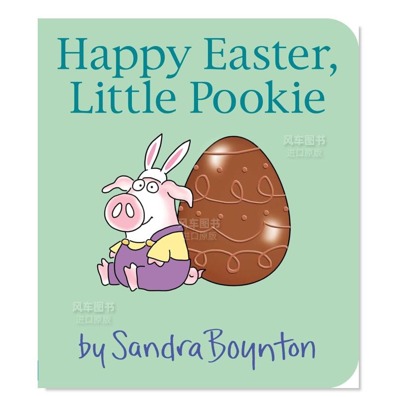 【预 售】复活节快乐 小宝贝 Happy Easter, Little Pookie英文儿童绘本原版图书外版进口书籍Sandra Boynton