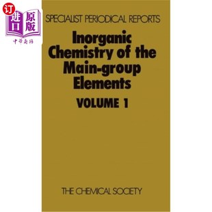 海外直订Inorganic Chemistry of the Main-Group Elements: Volume 1 主要元素的无机化学：第1卷