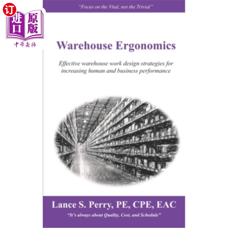 海外直订Warehouse Ergonomics: Effective warehouse work design strategies for increasing  仓库工效学:提高人力和业务