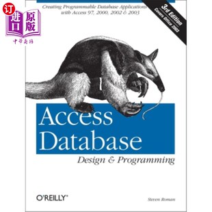 海外直订Access Database Design & Programming: Creating Programmable Database Application Access数据库设计与编程：