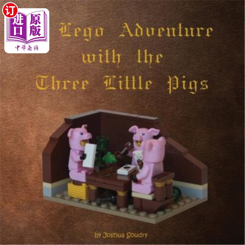 海外直订A Lego Adventure with the Three Little Pigs 三只小猪的乐高冒险