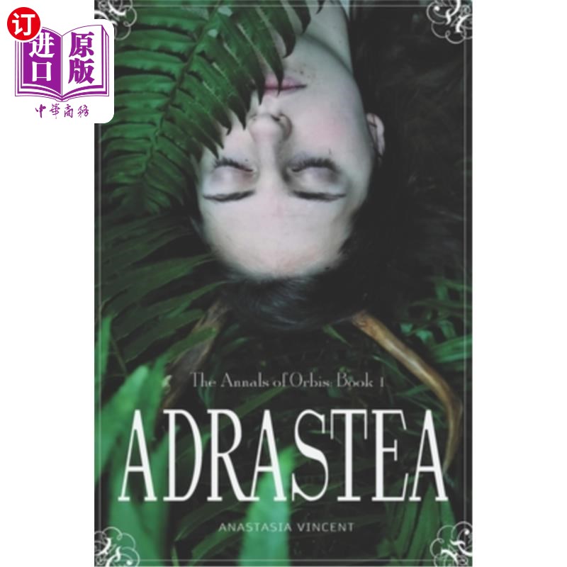 海外直订The Annals of Orbis: Book 1 Adrastea 奥比斯编年史:第1册阿德拉斯泰