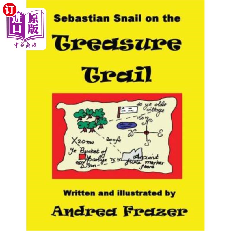 海外直订Sebastian Snail on the Treasure Trail: An illustrated 'Read-It-To-Me' Book 塞巴斯蒂安蜗牛的寻宝之路:一本“
