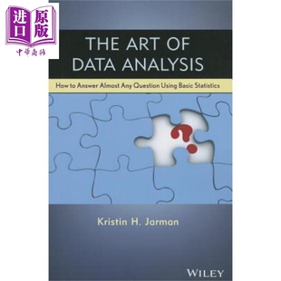 数据分析艺术 如何使用基本统计数据回答几乎任何问题 The Art Of Data Analysis 英文原版 Kristin Jarman【中商原版】wiley