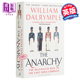 预售 混乱:东印度公司的残酷崛起 The Anarchy:The Relentless Rise of the East India Company 英文原版 William Dalrymple