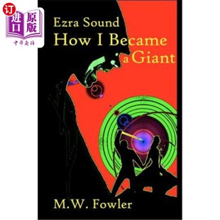 海外直订Ezra Sound: How I Became a Giant 以斯拉声音：我如何成为一个巨人