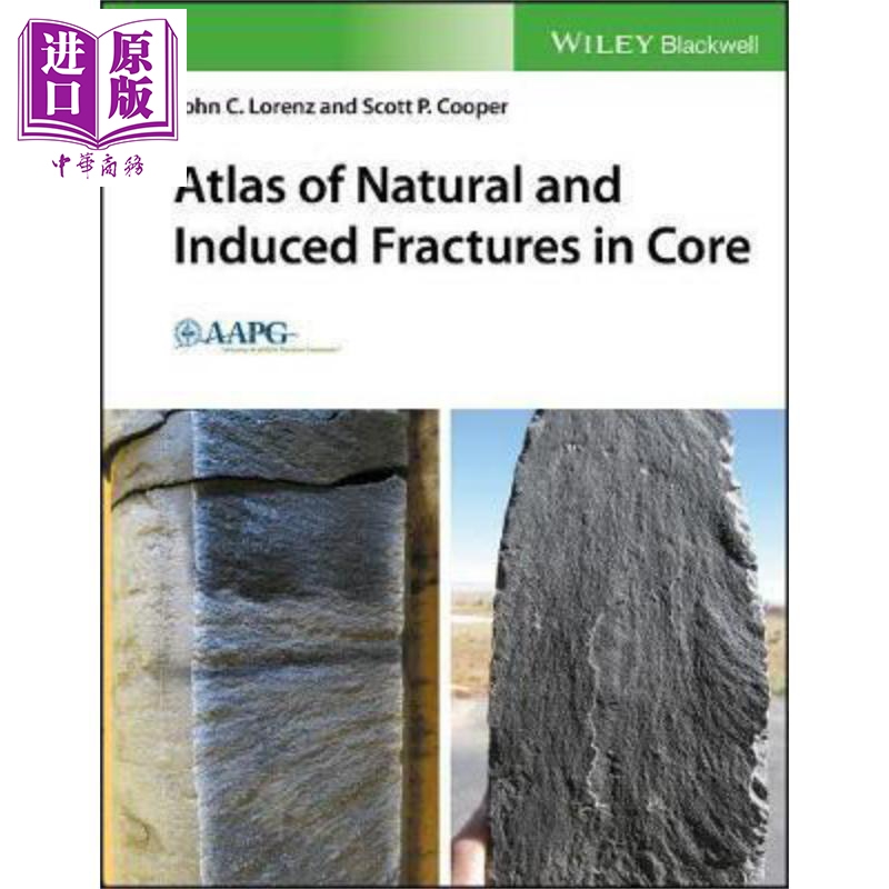 现货 核心的自然和诱发骨折图集 Atlas Of Natural And Induced Fractures In Core 英文原版 John Lorenz 中商原�