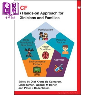 Icf 临床医生与家庭的实践方法 Icf A Hands On Approach For Clinicians And Families 英文原版 Kraus de Camargo【中商原?