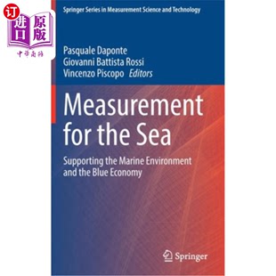 海外直订Measurement for the Sea: Supporting the Marine Environment and the Blue Economy 测量海洋:支持海洋环境和蓝色