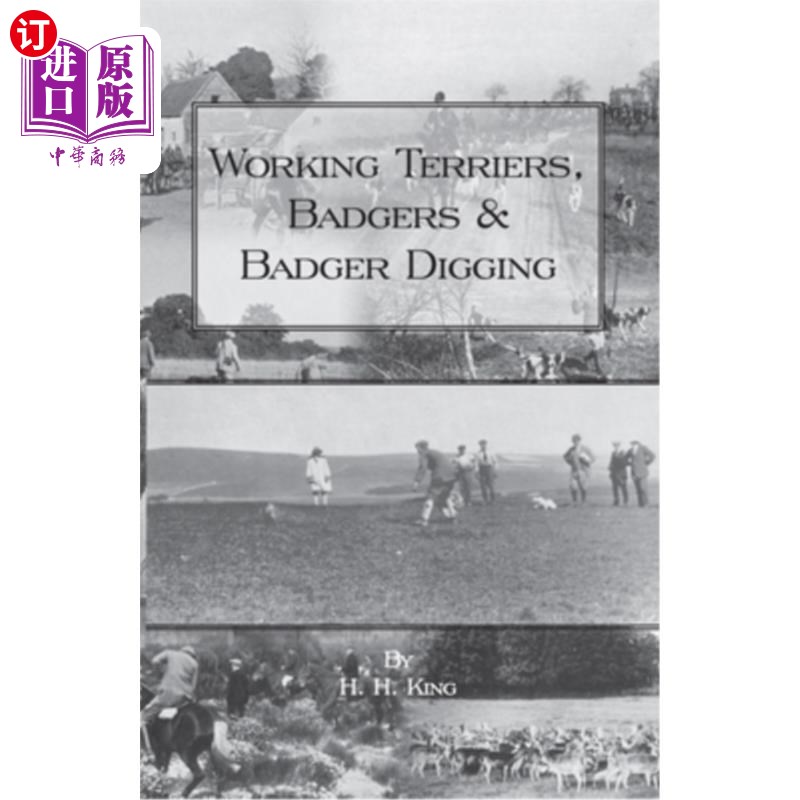 海外直订Working Terriers, Badgers and Badger Digging (History of Hunting Series) 工作犬、獾和獾挖掘(狩猎史系列)