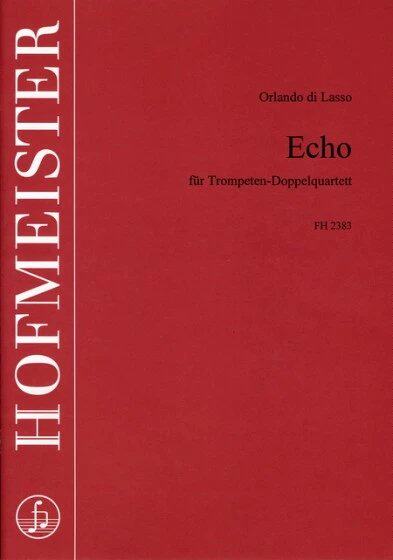 拉索 回声 八支小号 德国霍夫曼斯特 原版进口乐谱书 lasso orlando