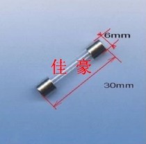Car electrical appliance nodding insurance tube Car dot fuse 6mm*30mm 250V 10A glass tube