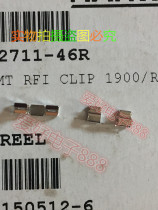 HARWIN S2711-46R SMTRFI CLIP INSTALLATION FIXED 8 79*2 28*3 85 shield clip